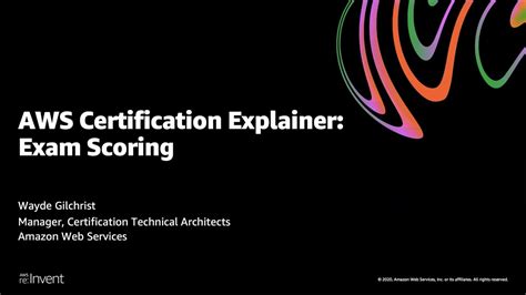 AWS re:Invent 2020: AWS Certification Explainer: .
